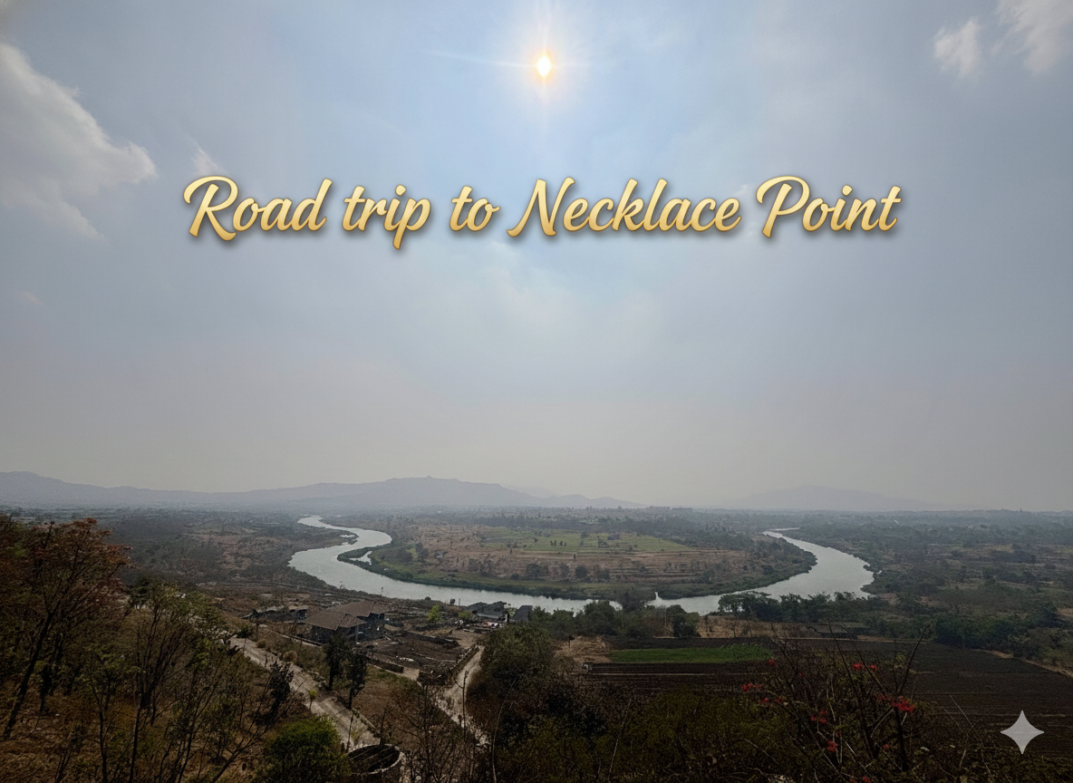 A Relaxed Road Trip from Lonavala to Necklace Point